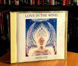  Aeoliah – Love In The Wind CD OTTIME CONDIZIONI VERY GOOD PLUS AMBIENT NEW AGE