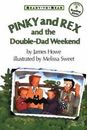 Pinky And Rex And The Double-Dad Weekend: Read- 0689808356, paperback, Howe, new