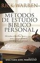 Métodos de estudio bíblico personal: Métodos sencillos, paso a paso para comprensión y crecimiento personal