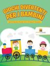 Giochi Divertenti Per I Bambini: Libri Di Bambini Piccoli Vol  3 Frazioni E...
