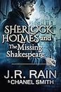 Sherlock Holmes and the Missing Shakespeare (The Watson Files Book 1)