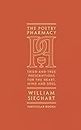Poetry Pharmacy: Tried-and-True Prescriptions for the Heart, Mind and Soul