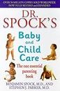 Dr Spock's Baby and Child Care: The One Essential Parenting Book