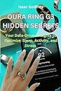 OURA RING G3 HIDDEN SECRETS: Your Data-Driven Insights to Optimize Sleep, Activity, and Stress