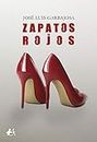 Zapatos rojos (Spanish Edition)