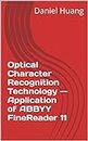 Optical Character Recognition Technology -- Application of ABBYY FineReader 11 (English Edition)