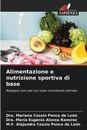 Alimentazione e nutrizione sportiva di base León (u. a.) Taschenbuch Paperback