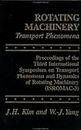 Rotating Machinery: Proceedings Of The International Symposia On Transport Phenomena, Dynamics, and Design of (Proceedings of the International ... Dynamics, and Design of Rotating Machinery)