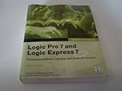 Apple Pro Training Series: Logic Pro 7 and Logic Express 7