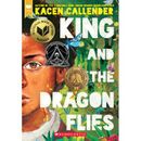 King and the Dragonflies (paperback) - by Kacen Callender