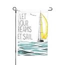 Quotes Let Your Dreams Set Sail Garden Flag30,5 x 45,7 cm Double Sided Welcome Printing Flags For Home Outdoor Patio Yard Lawn Decor