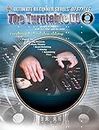 Ultimate Beginner DJ Styles: The Turntable DJ [With Two 7" Ep's] (Ultimate Beginner Series Dj Styles)