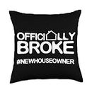 Address Housewarming Party Celebrate Buyer Officially Broke #Newhomeowner Home House Housewarming Throw Pillow, 18x18, Multicolor