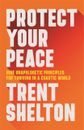Protect Your Peace 9781401973162 Trent Shelton - Free Tracked Delivery