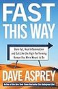 Fast This Way: Burn Fat, Heal Inflammation and Eat Like the High-Performing Human You Were Meant to Be (Bulletproof 6)