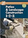 Patios & Landscape Construction 1-2-3