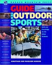 Outdoor Sports : Skills and Knowledge for the Whole Outdoors Pape