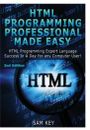 Html Programming Professional Made Easy