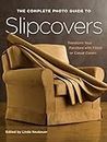 Complete Photo Guide to Slipcovers