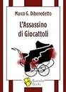 L'Assassino di Giocattoli (Fiaschette) (Italian Edition)
