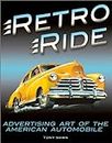 Retro Ride: Advertising Art of the American Automobile
