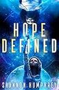 Hope Defined: Book 1 of Hope Defined Series