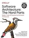 Software Architecture: The Hard Parts - Modern Trade-Off Analyses for Distributed Architectures (Grayscale Indian Edition)