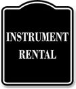 Instrument Rental BLACK Aluminum Composite Sign