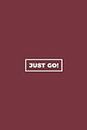 Just Go: Ruby Red Matte Finish Lined Journal, 6 x 9 120 Pages, Gift For Thinkers, List Makers and Doers (Just Go Journal)