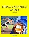 Física y Química 4º ESO (Libros de texto de Física y Química de Secundaria y Bachillerato al alcance de todos)