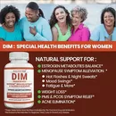 DIM Supplement for Women - Helps with Immunity Metabolism Energy Mood and Skin Health Menopausal