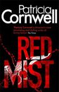 Red Mist By  Patricia Cornwell. 9781408702345
