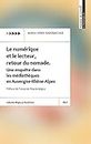 Le numérique et le lecteur, retour du nomade: Une enquête dans les médiathèques en Auvergne-Rhône-Alpes (French Edition)
