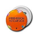 Purplebees BTS PERMIS SION TO DANCE BADGE |BTS k-pop fan merch gift | Metal 58mm | | Glossy finish-1 Pc | Badge for Bag, Backpack | Badge with Pin | Office Badge | Badge for Student