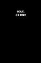 Classic Notebook O.M.G. è il 2022: Taccuino artistico a Righe, Copertina Flessibile , Con scritta, diario da viaggio - Formato Large 13 x 21 cm 150 ... nera con scritta bianca (Italian Edition)