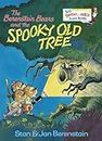 The Berenstain Bears and the Spooky Old Tree: A Picture Book for Kids and Toddlers (Big Bright & Early Board Book)