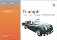 Triumph Tr2, Tr3, Tr3a & Tr3b (1953-62): Your Expert Guide to Common Problems & How to Fix Them