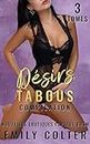 Compilation Désirs Tabous: 3 Nouvelles Erotiques Partage BDSM (Les Compilations d'Emily Colter) (French Edition)