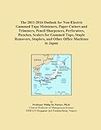 The 2011-2016 Outlook for Non-Electric Gummed Tape Moisteners, Paper Cutters and Trimmers, Pencil Sharpeners, Perforators, Punches, Scalers for Gummed ... Staplers, and Other Office Machines in Japan