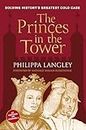 The Princes in the Tower: Solving History's Greatest Cold Case