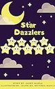 Hide, Seek, and Trust (Star Dazzlers Book 1) (English Edition)