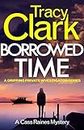 Borrowed Time: A gripping private investigator series (A Cass Raines Mystery Book 2)