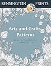 Arts and Crafts Patterns: Anxiety and Stress Reducing Adult Coloring Book