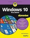 Windows 10 For Dummies (Informatica generale e sistemi operativi)