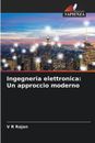 Ingegneria elettronica: Un approccio moderno by V.R. Rajan Paperback Book