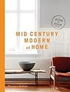 Mid-Century Modern at Home: A Room-by-Room Guide