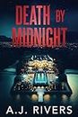 Death by Midnight (Dean Steele Mystery Thriller)