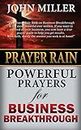 Prayer Rain: Powerful Prayers For Business Breakthrough: Volume 2 (Prayer Rain Series)