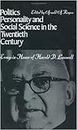 Politics, Personality, and Social Science in the Twentieth Century: Essays in Honor of Harold D. Lasswell