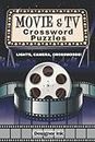 Movie and TV Crossword Puzzles: Hollywood, Actors, Shows, & Series. Trivia, Facts, and Fun Activity.